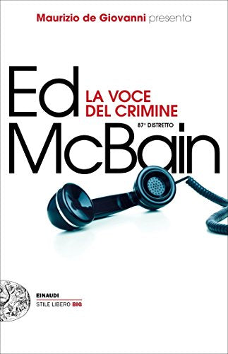 LA VOCE DEL CRIMINE. 87 DISTRETTO