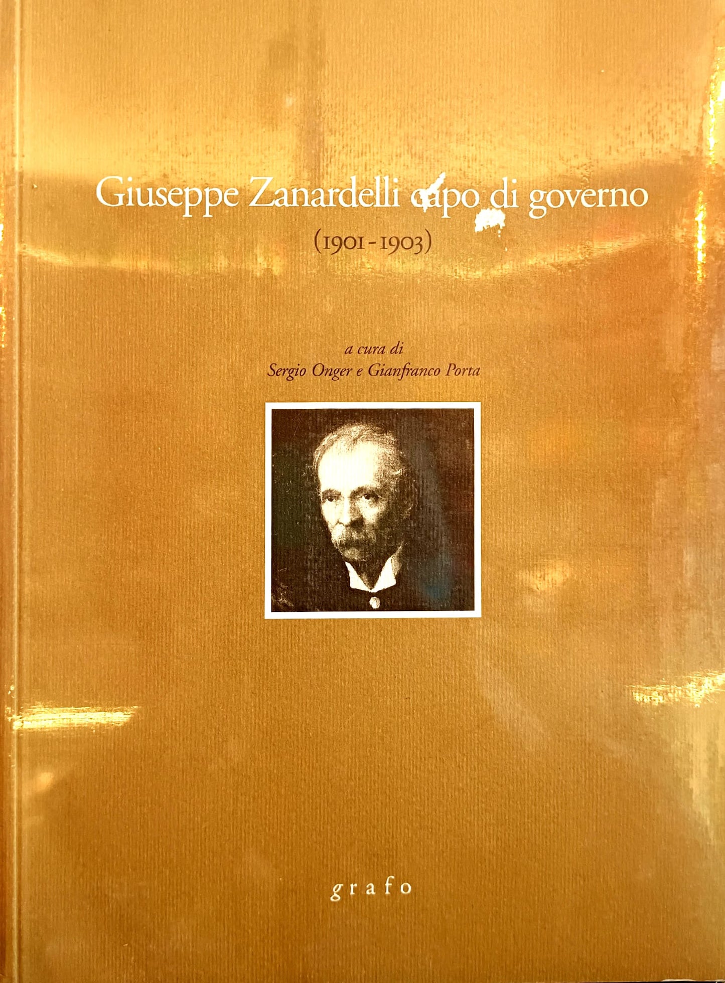 A CURA DI SERGIO ONGER E GIANFRANCO PORTA (1901-1903)