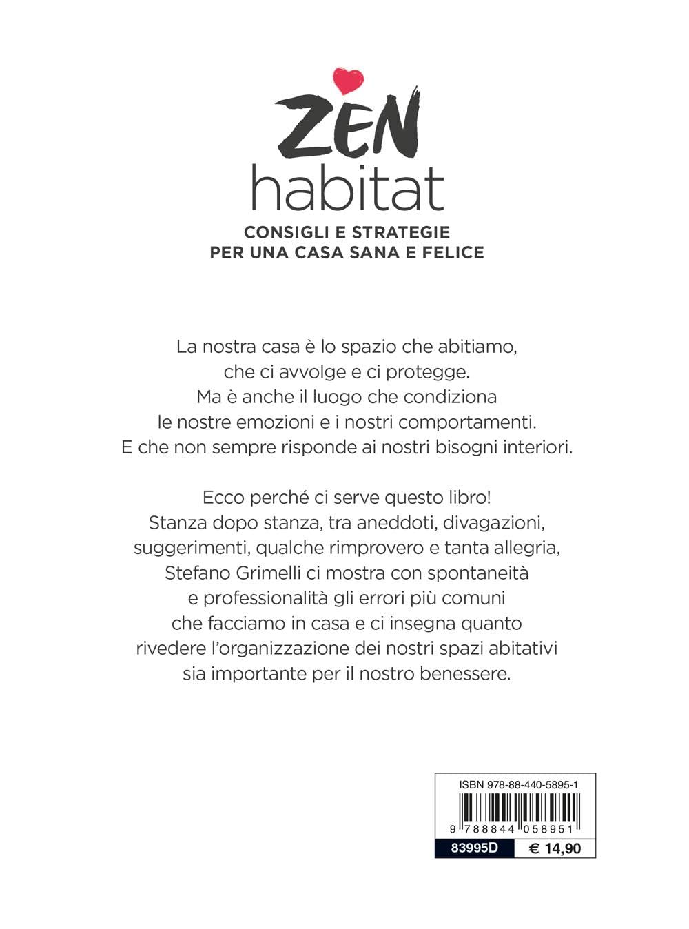 ZEN HABITAT. CONSIGLI E STRATEGIE PER UNA CASA SANA E FELICE