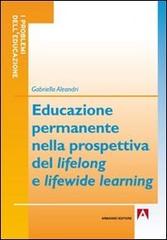 EDUCAZIONE PERMANENTE NELLA PROSPETTIVA DEL LIFELONG E LIFEWIDE LEARNING