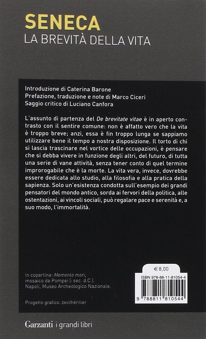 LA BREVITÀ DELLA VITA. TESTO LATINO A FRONTE