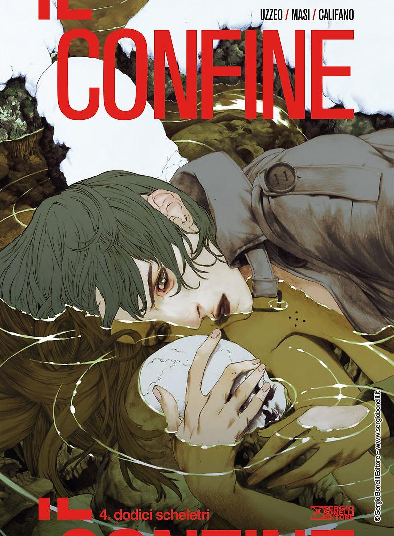IL CONFINE. VOL. 4: DODICI SCHELETRI