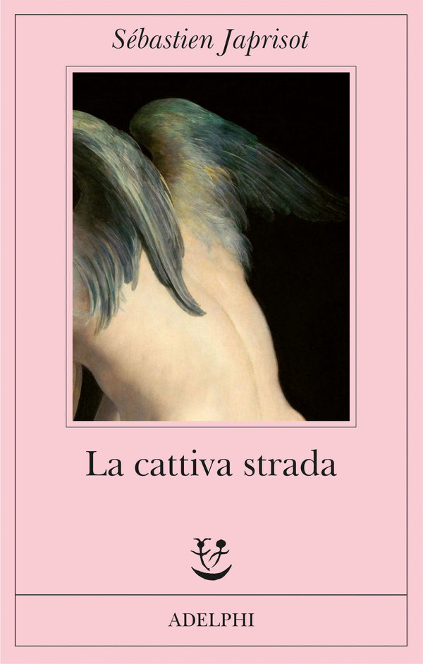LA CATTIVA STRADA