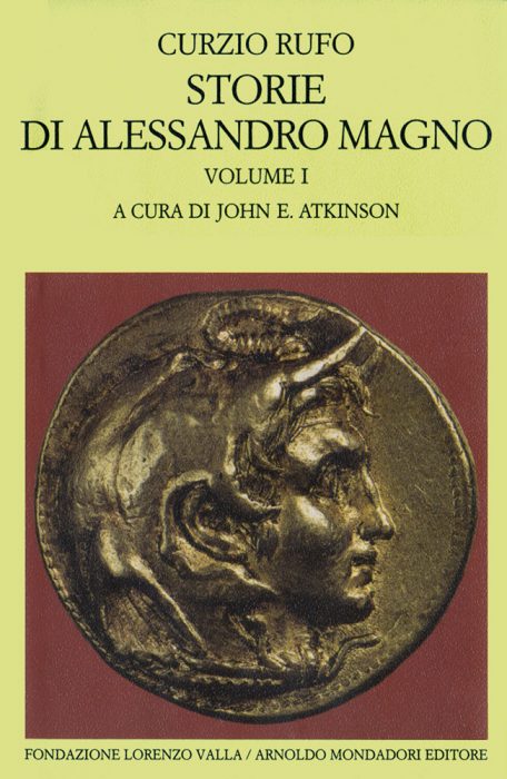 Storie di Alessandro Magno vol. I (Libri III-V) A cura di John E. Atkinson