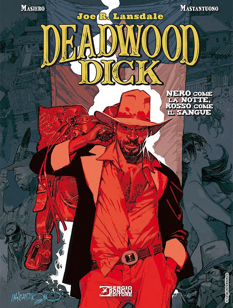 NERO COME LA NOTTE, ROSSO COME IL SANGUE. DEADWOOD DICK