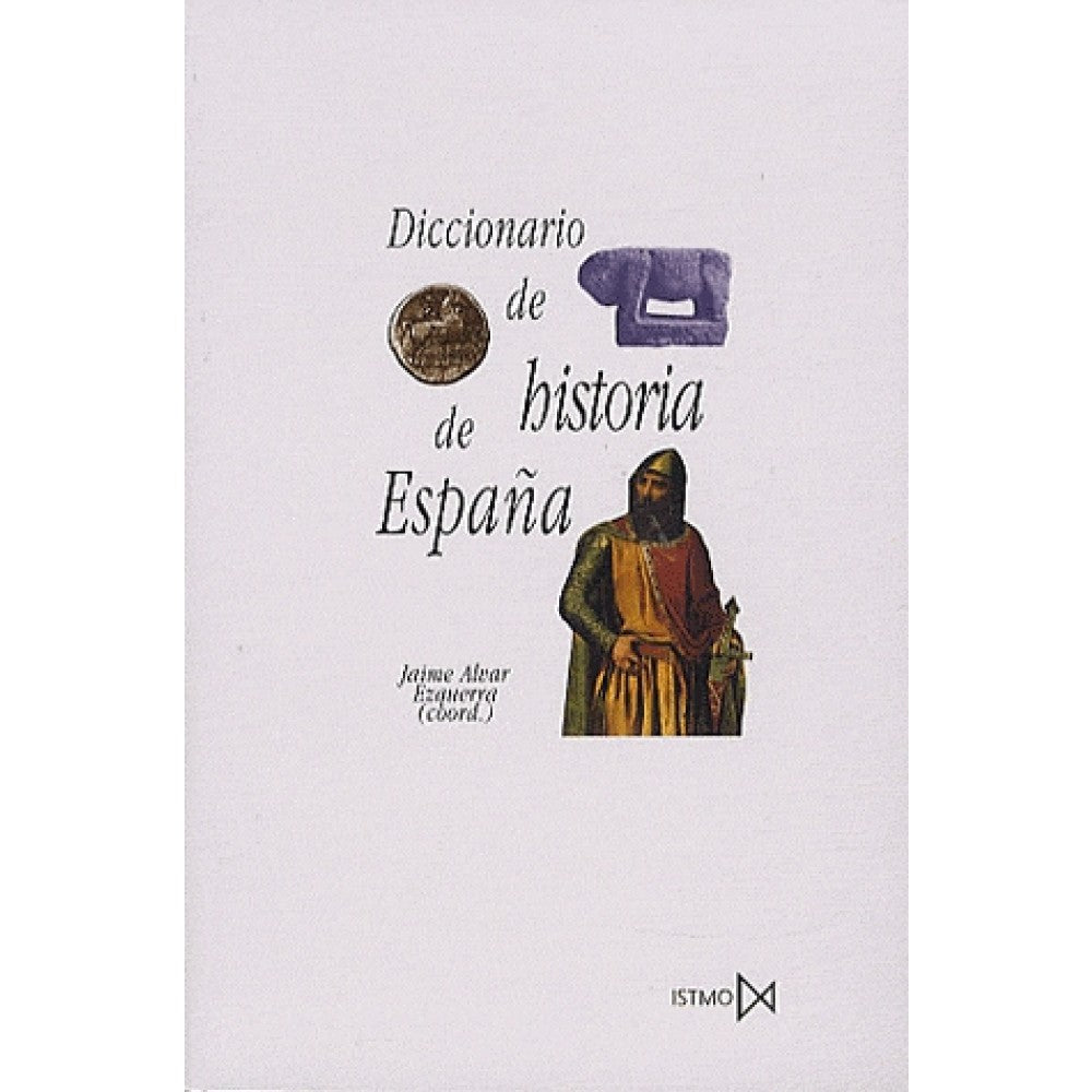 DICCIONARIO DE HISTORIA DE ESPAÑA