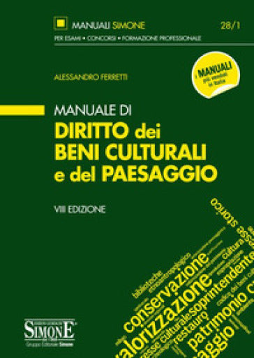 MANUALE DI DIRITTO DEI BENI CULTURALI DEL PAESAGGIO