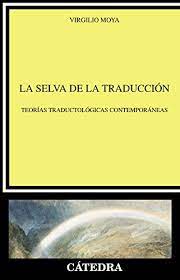 LA SELVA DE LA TRADUCCION