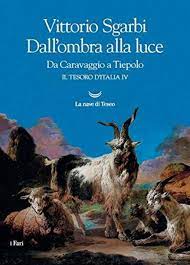 DALL'OMBRA ALLA LUCE. DA CARAVAGGIO A TIEPOLO. IL TESORO D'ITALIA. VOL. 4