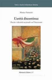 L'UNITÀ DISCONTINUA Poesia e identità nazionale nel Novecento