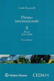 DIRITTO INTERNAZIONALE. VOL. 2: PRASSI (2012-2019)