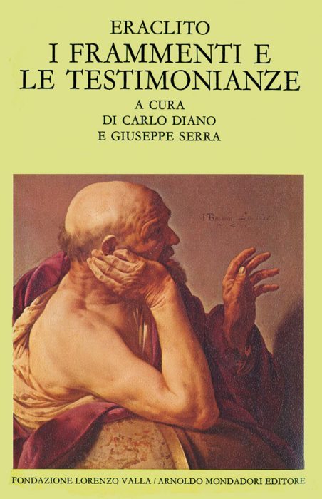 I frammenti e le testimonianze. A cura di Carlo DianoGiuseppe Serra
