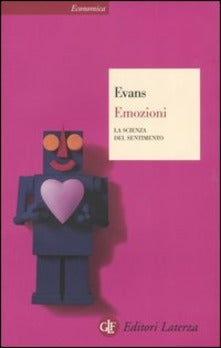 EMOZIONI. LA SCIENZA DEL SENTIMENTO