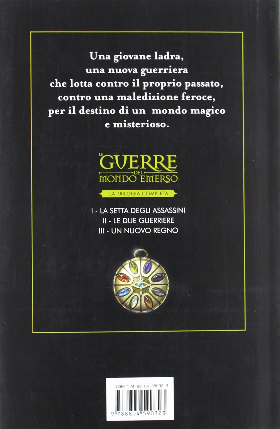 LE GUERRE DEL MONDO EMERSO. LA TRILOGIA COMPLETA