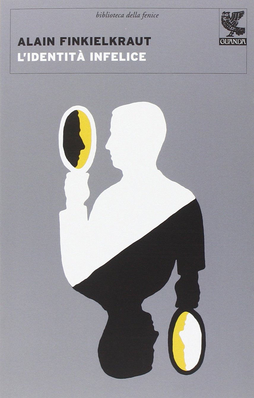L'IDENTITÀ INFELICE