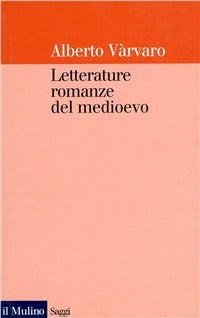 LETTERATURE ROMANZE DEL MEDIOEVO