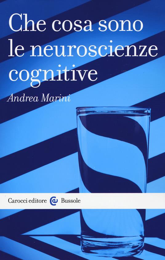 CHE COSA SONO LE NEUROSCIENZE COGNITIVE
