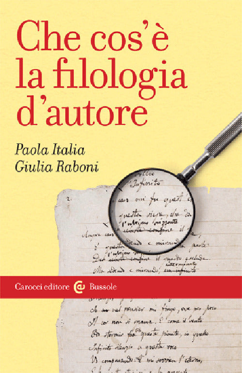 CHE COS’È LA FILOLOGIA D’AUTORE