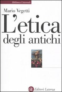 L’ETICA DEGLI ANTICHI