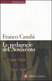 LE PEDAGOGIE DEL NOVECENTO