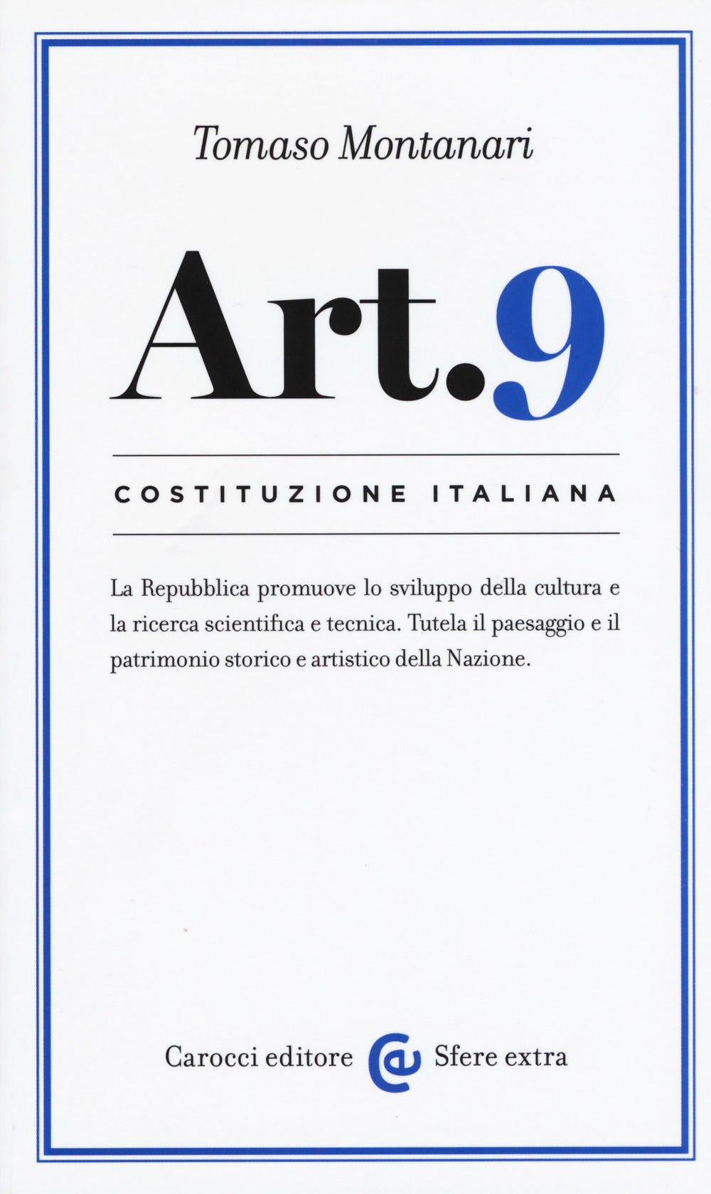 COSTITUZIONE ITALIANA: ART. 9
