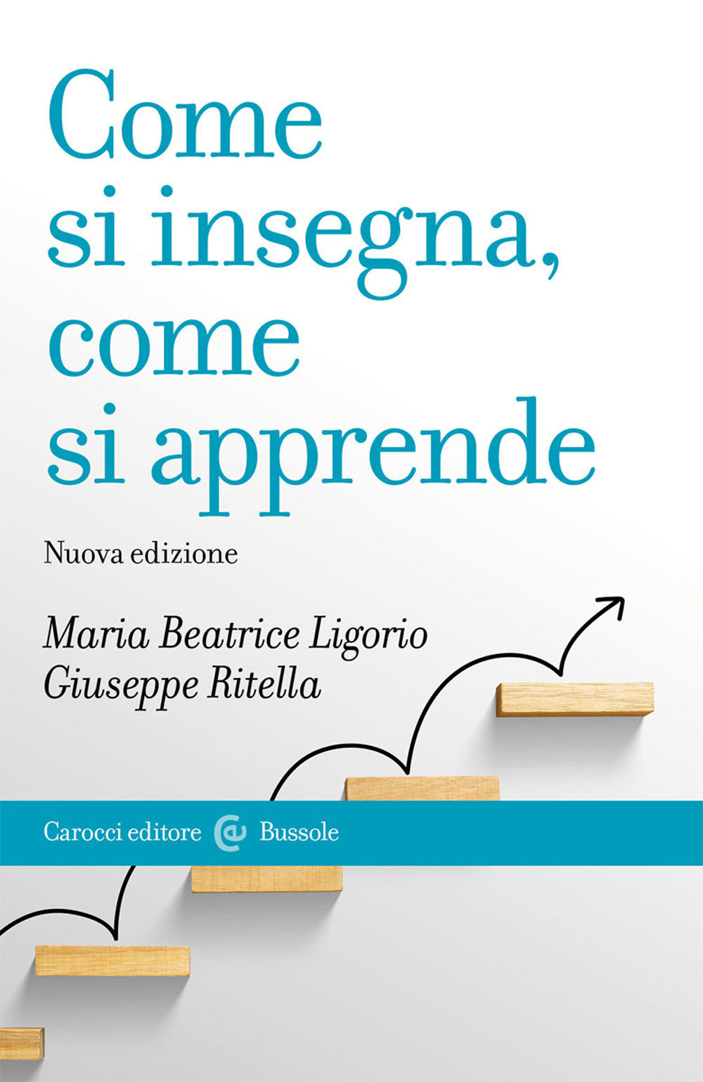 COME SI INSEGNA, COME SI APPRENDE