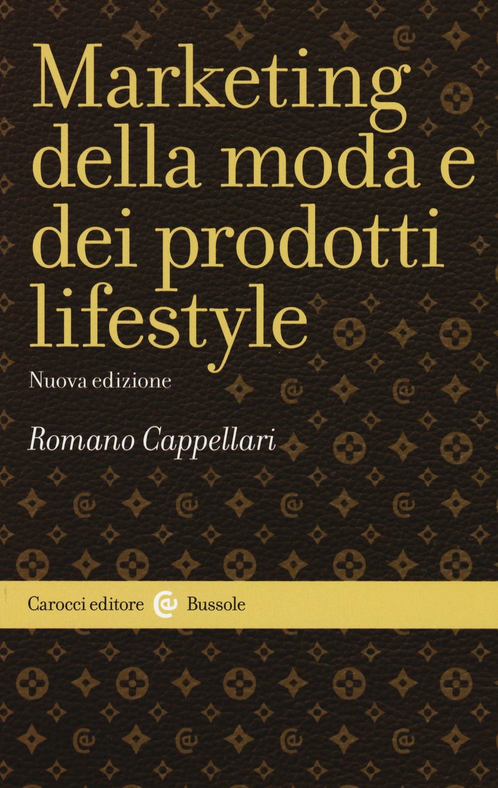 IL MARKETING DELLA MODA E DEI PRODOTTI LIFESTYLE