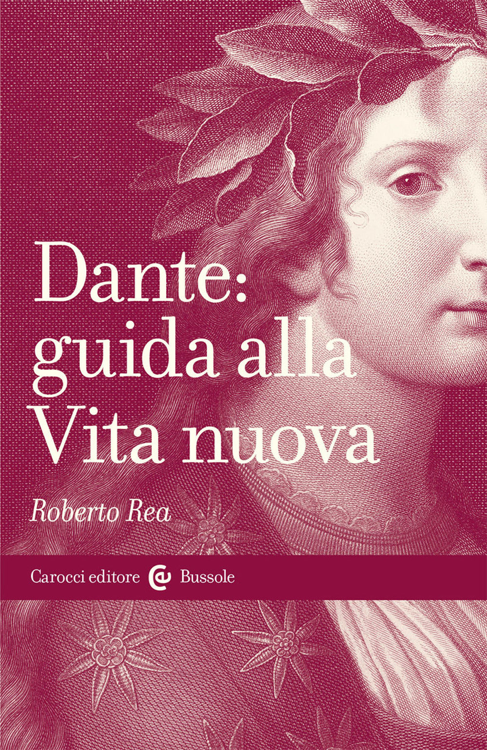DANTE: GUIDA ALLA VITA NUOVA