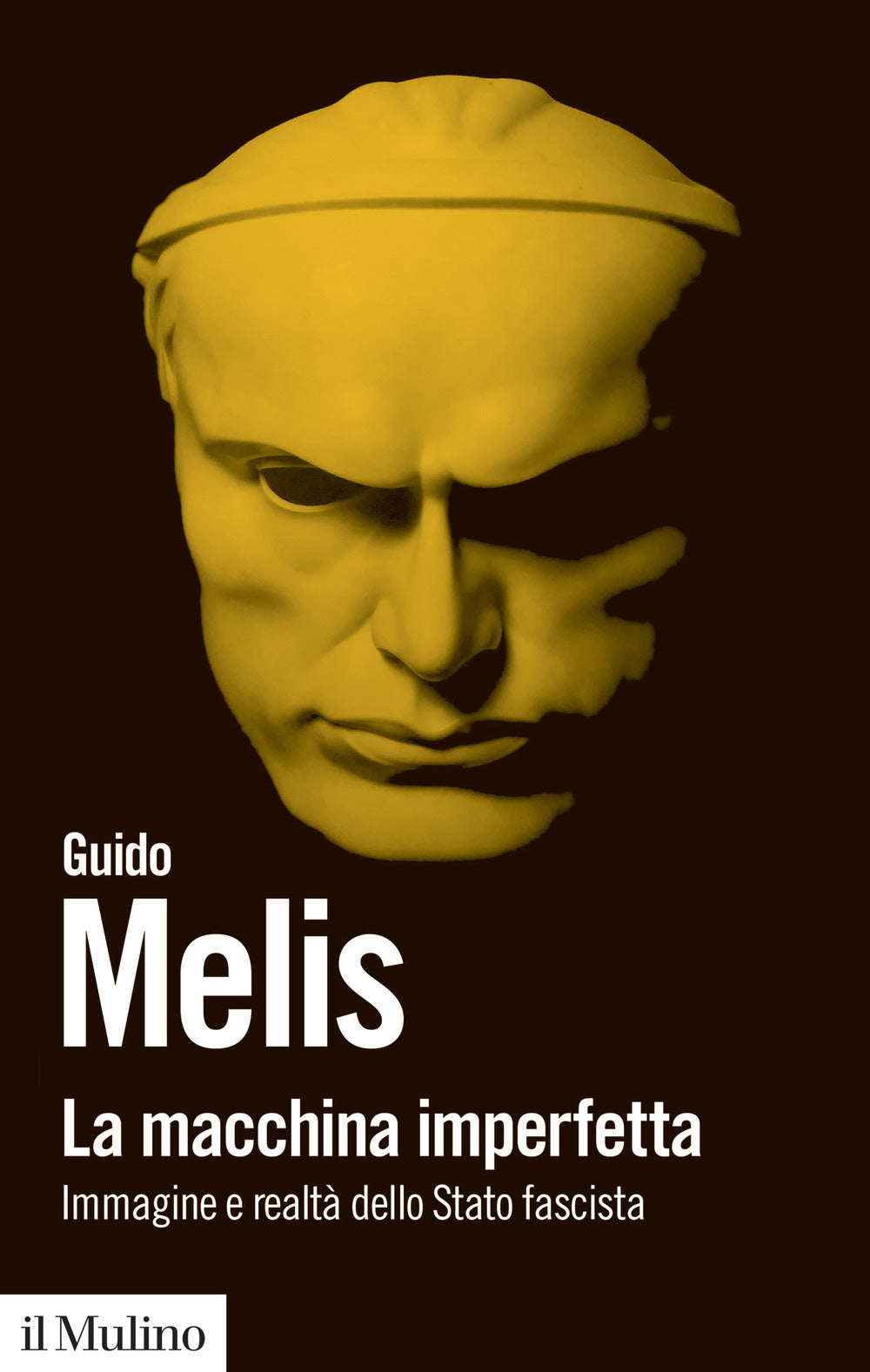 LA MACCHINA IMPERFETTA. Immagine e realtà dello stato fascista