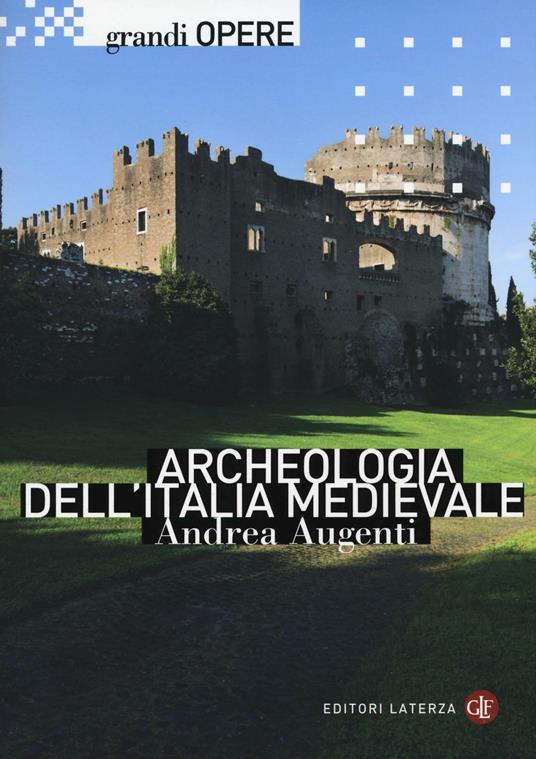 ARCHEOLOGIA DELL'ITALIA MEDIEVALE