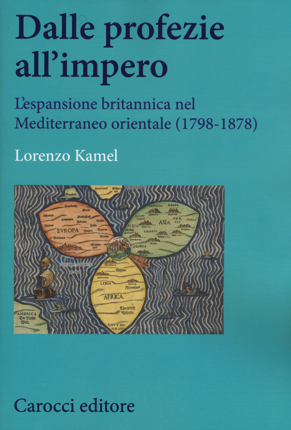 DALLE PROFEZIE ALL’IMPERO. L’espansione britannica nel Mediterraneo orientale (1798-1878)