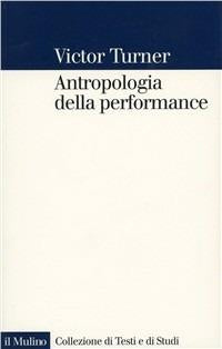 ANTROPOLOGIA DELLA PERFORMANCE