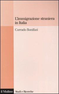 L’IMMIGRAZIONE STRANIERA IN ITALIA