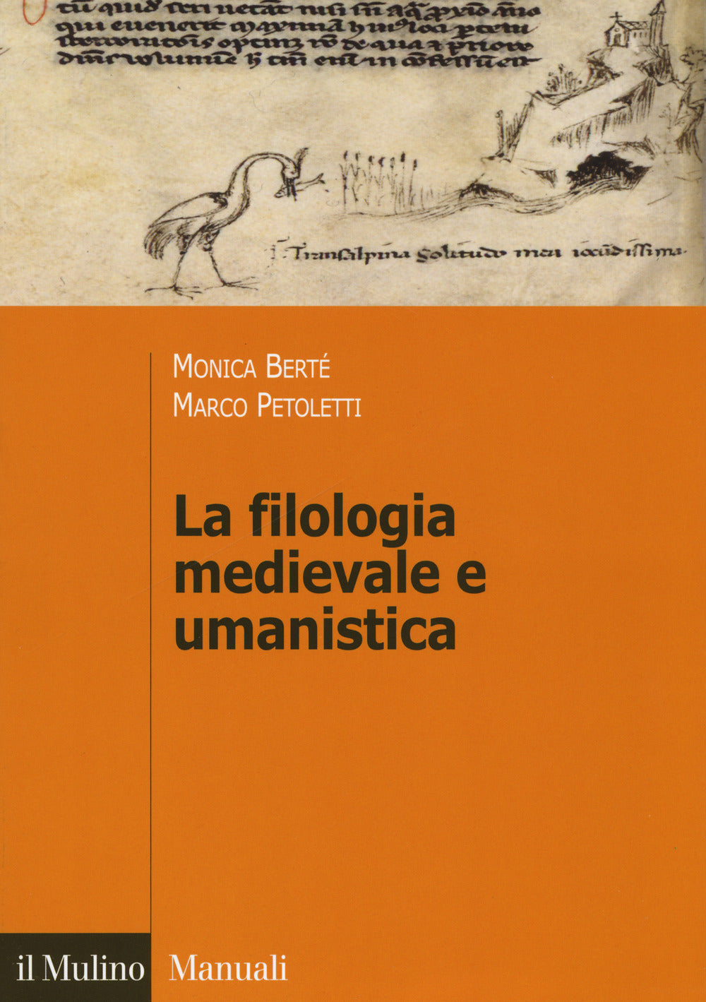 LA FILOLOGIA MEDIEVALE E UMANISTICA