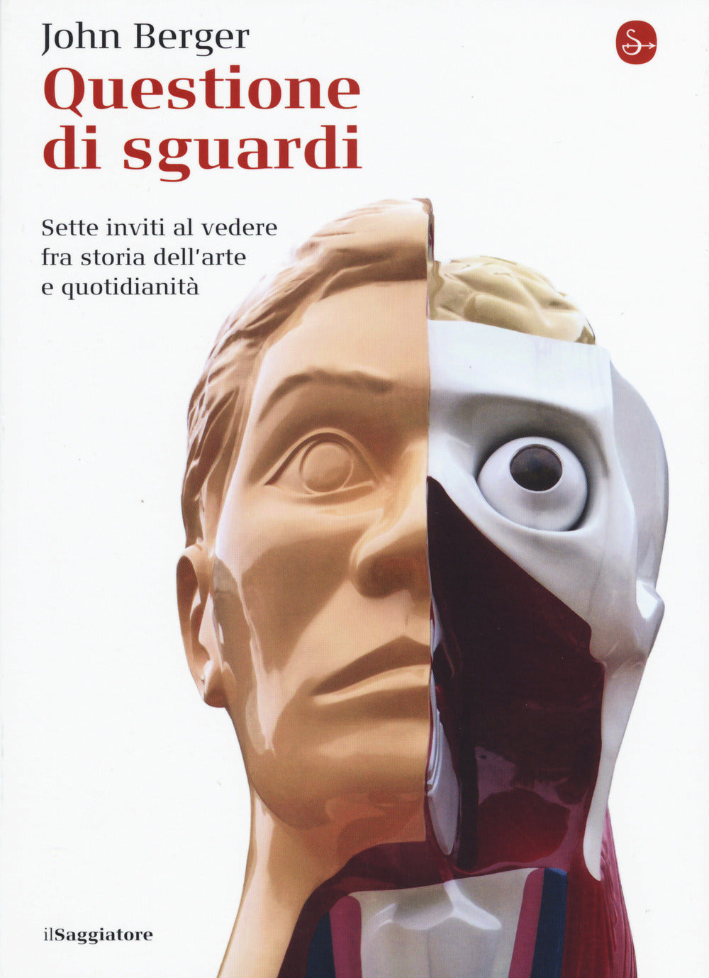 QUESTIONE DI SGUARDI. Sette inviti al vedere fra storia dell’arte e quotidianità