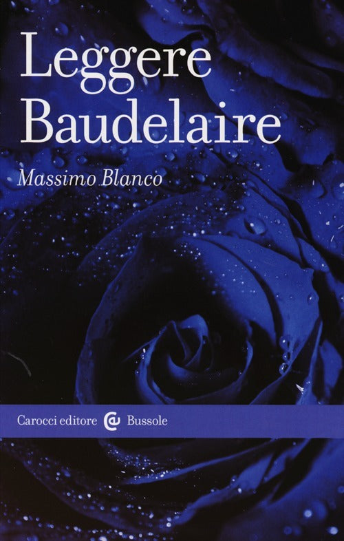 LEGGERE BAUDELAIRE
