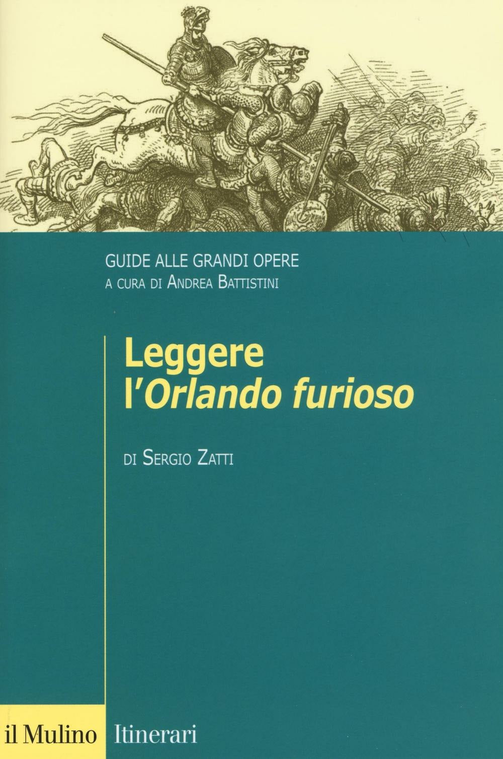 LEGGERE L’ORLANDO FURIOSO. Guide alle grandi opere