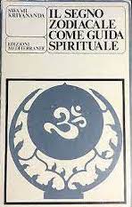 IL SEGNO ZODIACALE COME GUIDA SPIRITUALE