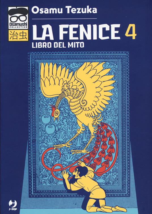 LA FENICE. VOL.4: LIBRO DEL MITO