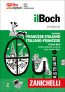 BOCH MINORE DIZIONARIO FRANCESE-ITALIANO ITALIANO-FRANCESE. PLUS DIGITALE ON-LINE