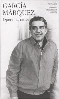 GABRIEL GARCÍA MÁRQUEZ - OPERE NARRATIVE. 1.