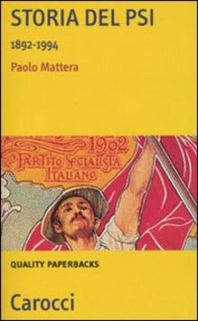 STORIA DEL PSI. 1892-1994