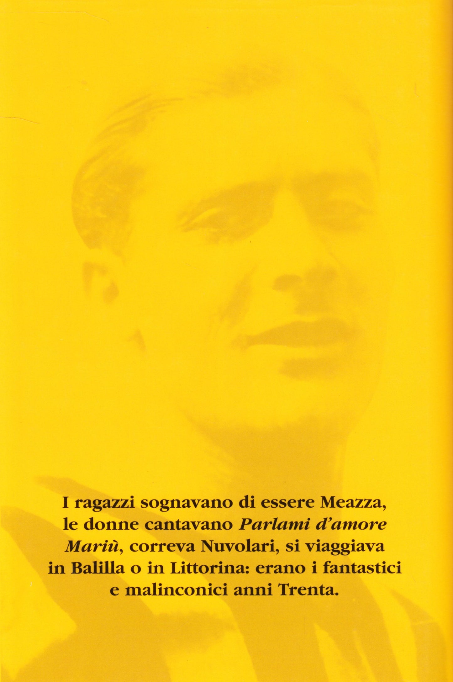 SOGNANDO MEAZZA. COME ERAVAMO NEGLI ANNI TRENTA