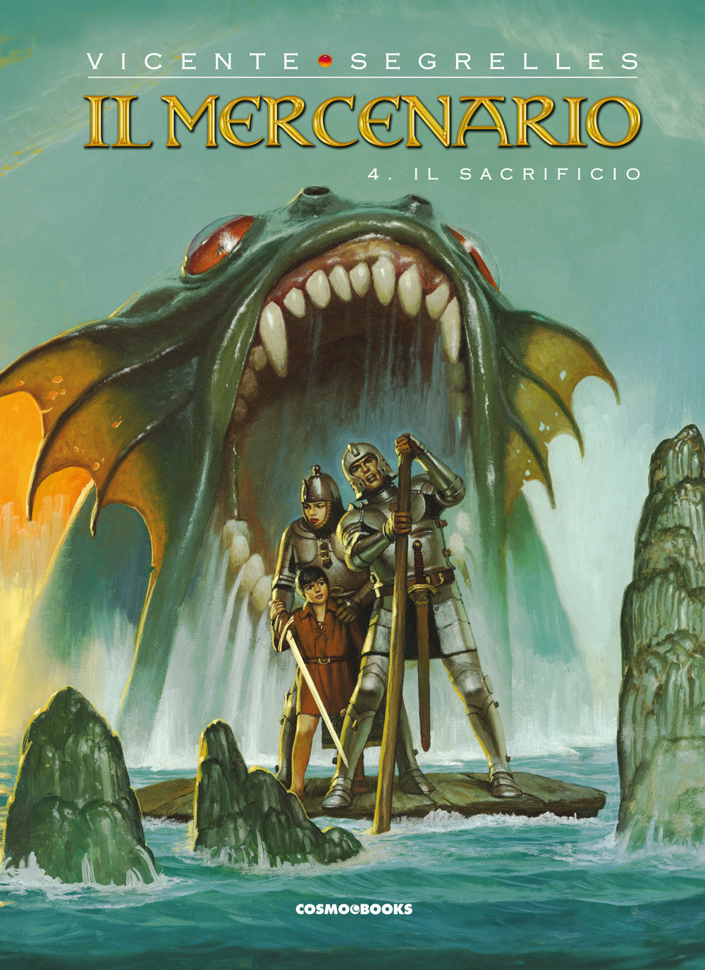 IL MERCENARIO. VOL. 4: IL SACRIFICIO