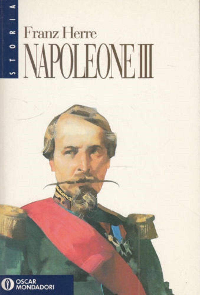 NAPOLEONE III. SPLENDORE E MISERIA DEL SECONDO IMPERO