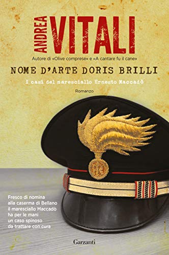 NOME D'ARTE DORIS BRILLI. I CASI DEL MARESCIALLO ERNESTO MACCADÒ