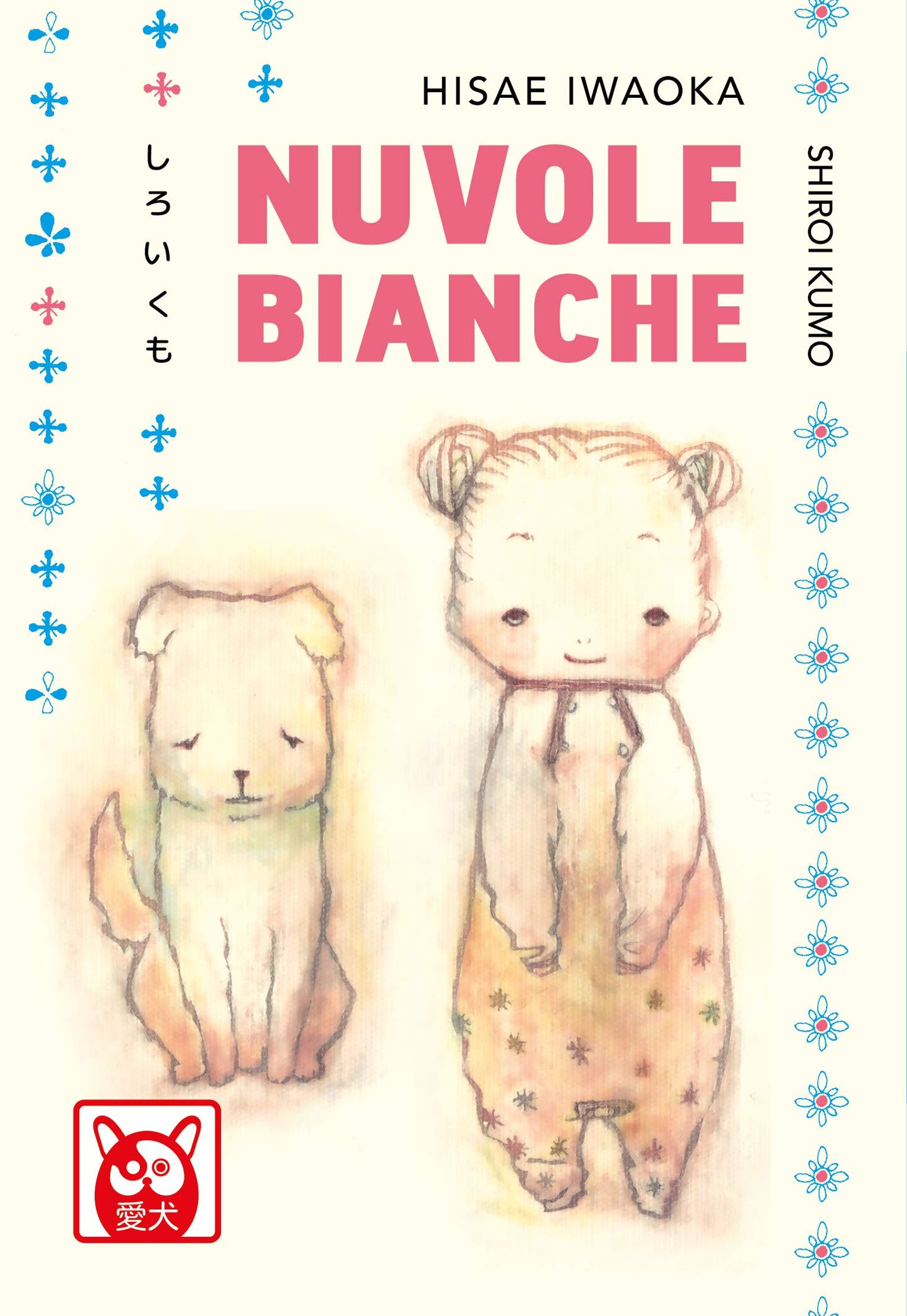 SHIROI KUMO. NUVOLE BIANCHE