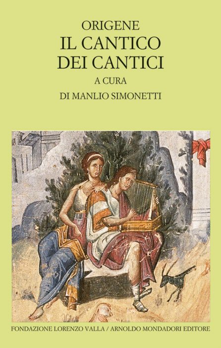 IL CANTICO DEI CANTICI. A cura di Manlio Simonetti