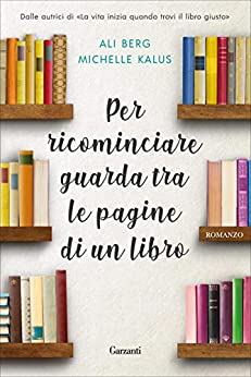 PER RICOMINCIARE GUARDA TRA LE PAGINE DI UN LIBRO