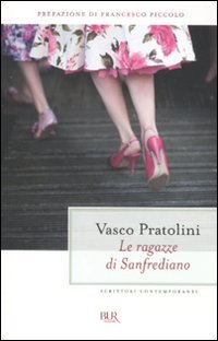 LE RAGAZZE DI SANFREDIANO